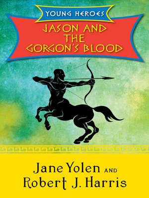 cover image of Jason and the Gorgon's Blood